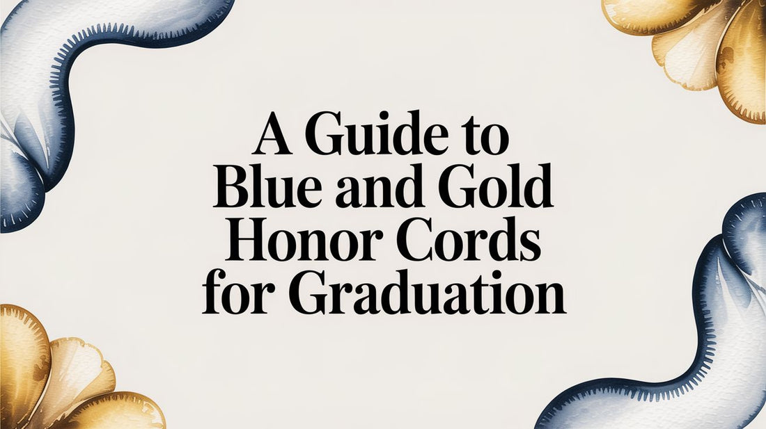 A Guide to Blue and Gold Honor Cords for Graduation