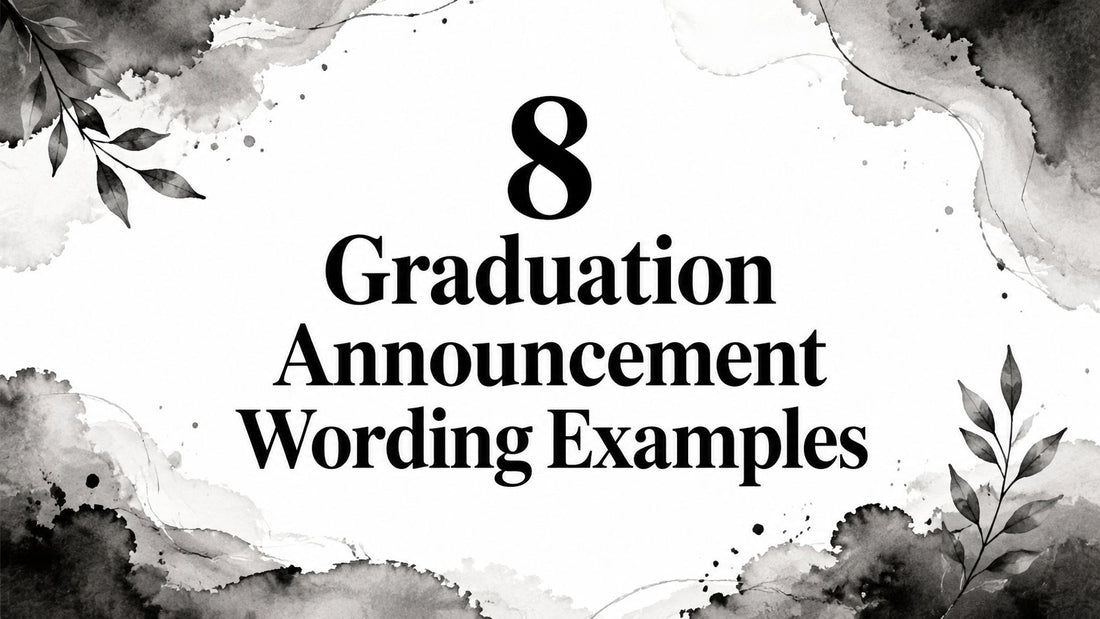 8 Graduation Announcement Wording Examples