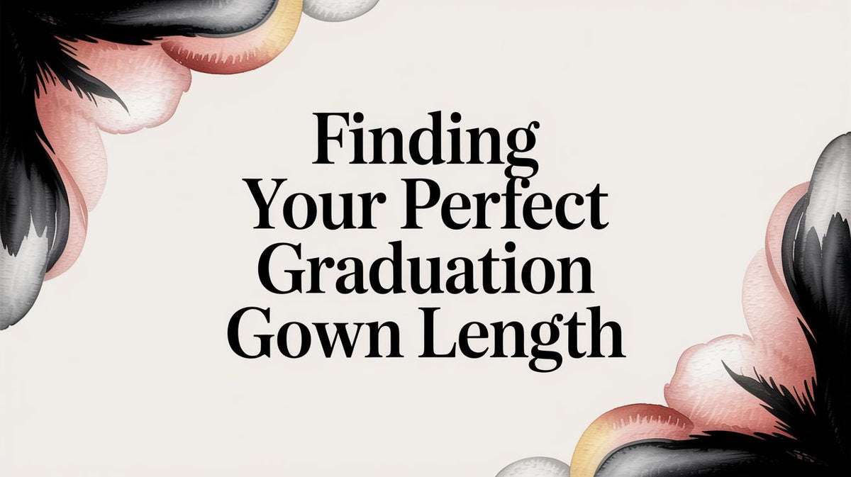 Finding Your Perfect Graduation Gown Length