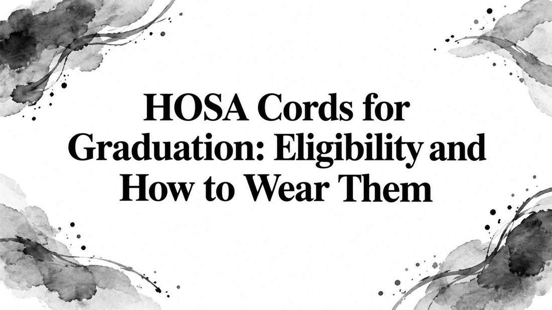 HOSA Cords for Graduation: Eligibility and How to Wear Them