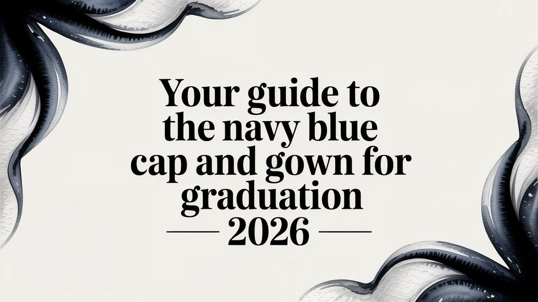 Your Guide to the Navy Blue Cap and Gown for Graduation 2026
