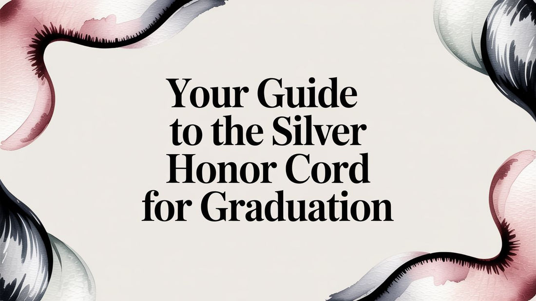Your Guide to the Silver Honor Cord for Graduation